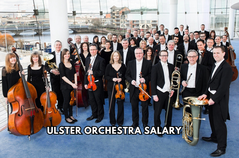 Inside Look at Ulster Orchestra Salary and Career Opportunities