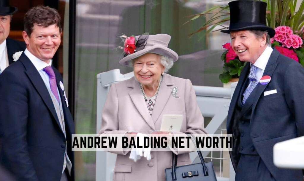Andrew Balding Net Worth Full Biography Career Family Lifestyle & More