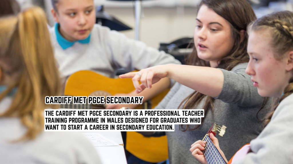 Cardiff Met PGCE Secondary Explained Course Entry Requirements & Careers