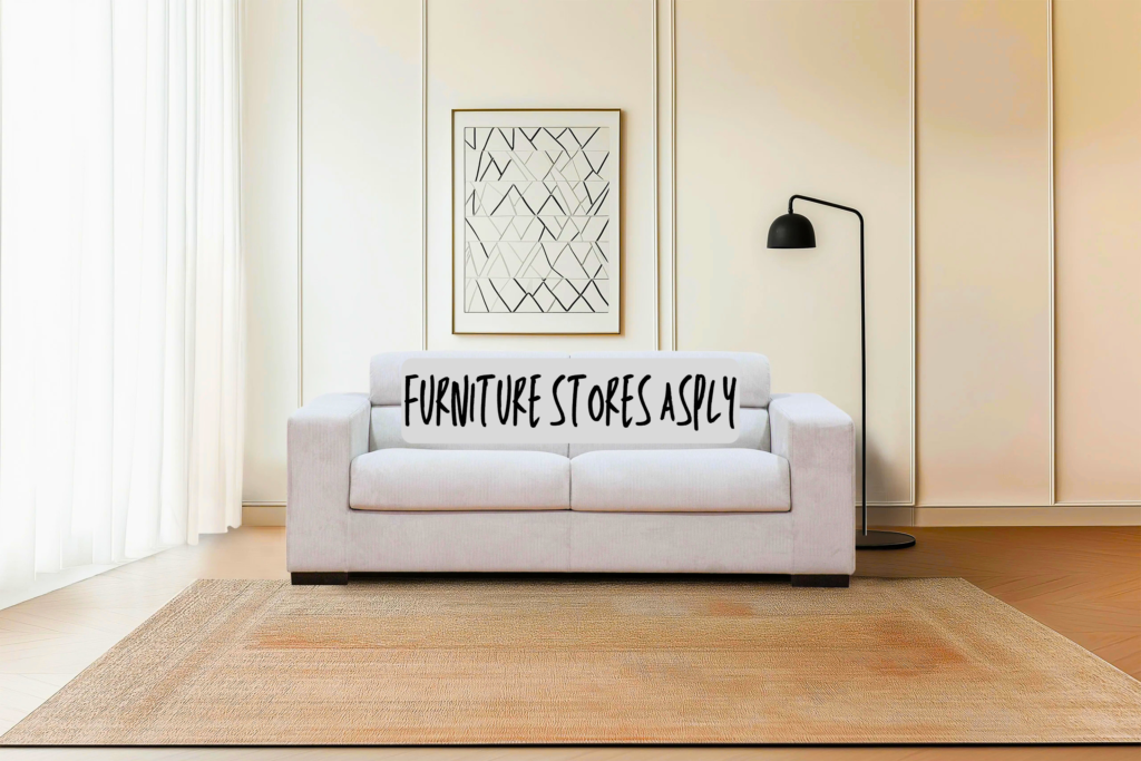 Furniture Stores Asply Explained Shops Prices and Buying Guide